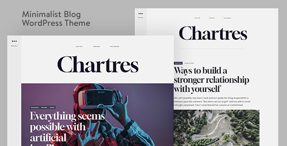 Chartres - Timeless Minimalist Blogging WordPress Theme