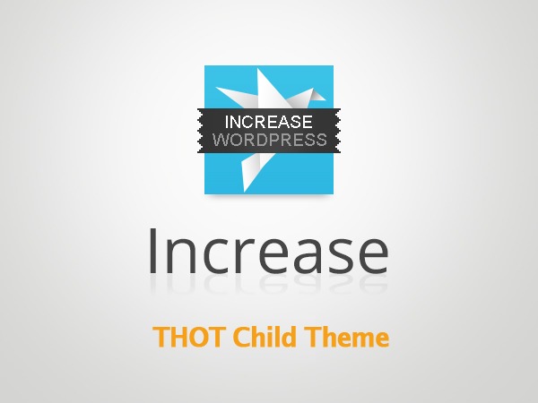 increase-child-wordpress-theme-design-tnaq-o.jpg
