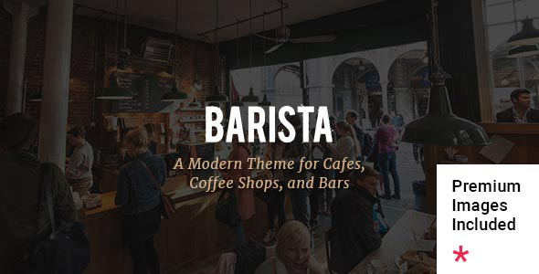 Barista - Modern Theme for Cafes, Coffee Shops and Bars