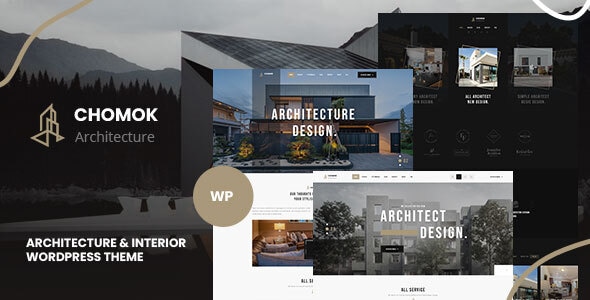 Chomok - Modern Architecture & Interior WordPress Theme