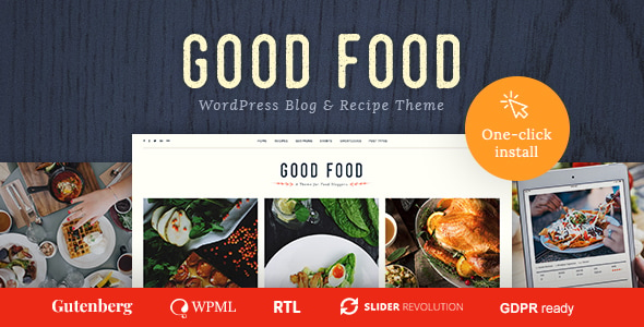 Good Food - Recipe Magazine & Culinary Blog Theme