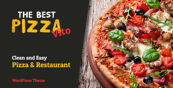 Vito's - Pizza & Restaurant WordPress Theme