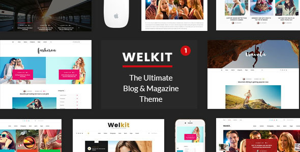 Welkit - Responsive Blog & Magazine Theme